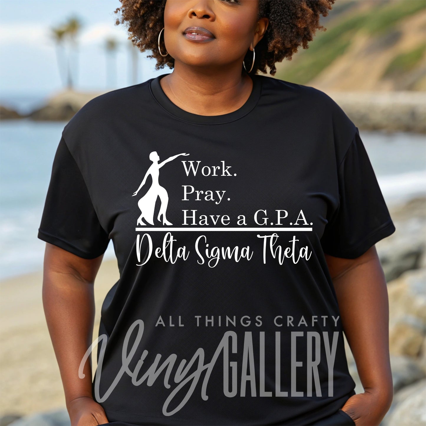 Work. Pray. Have a G.P.A. – Delta Sigma Theta Tee