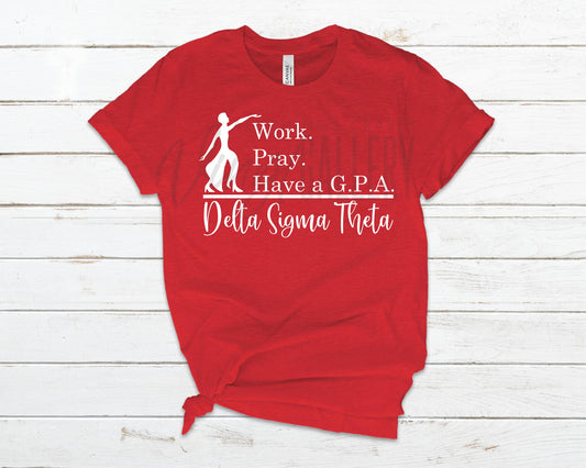 Work. Pray. Have a G.P.A. – Delta Sigma Theta Tee